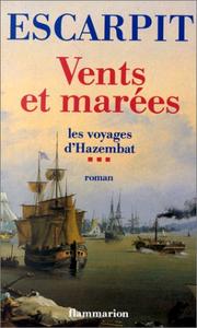 Vents et marées, 1818-1870 by Escarpit, Robert