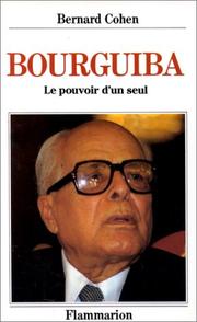Cover of: Habib Bourguiba: le pouvoir d'un seul