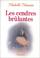 Cover of: Les cendres brûlantes