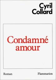 Cover of: Condamné amour: roman