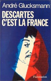 Cover of: Descartes, c'est la France