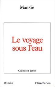 Cover of: Le voyage sous l'eau by Manz'ie.
