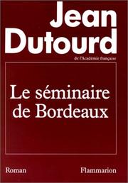 Cover of: Le séminaire de Bordeaux: roman