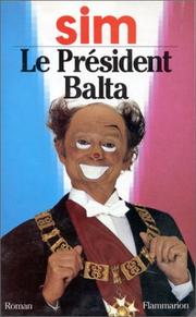 Cover of: Le président Balta