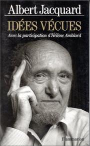 Cover of: Idées vécues by Albert Jacquard