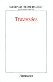Cover of: Traversées by Bertrand Poirot-Delpech