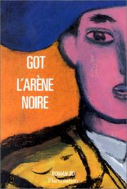 Cover of: L' arène noire by Yves Got