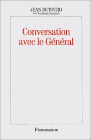 Cover of: Conversation avec le Général