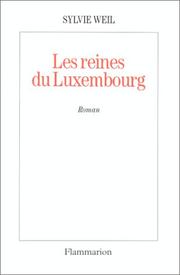 Cover of: Les reines du Luxembourg