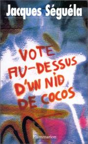 Cover of: Vote au-dessus d'un nid de cocos