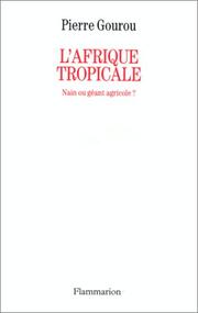 Cover of: L' Afrique tropicale, nain ou géant agricole?