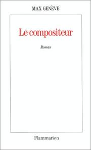 Cover of: Le compositeur: roman