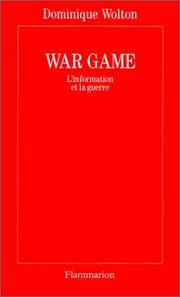 War game by Dominique Wolton