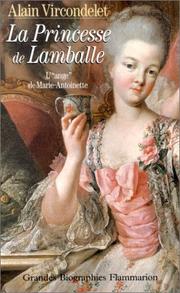La Princesse de Lamballe by Alain Vircondelet