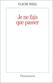 Cover of: Je ne fais que passer