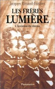 Cover of: Les frères Lumière by Jacques Rittaud-Hutinet