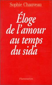 Cover of: Eloge de l'amour au temps du SIDA