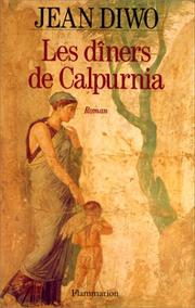 Cover of: Les dîners de Calpurnia: roman