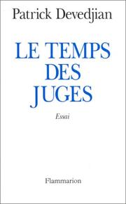 Cover of: Le temps des juges by Patrick Devedjian