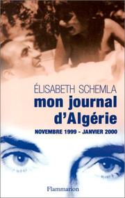 Cover of: Mon journal d'Algérie: novembre 1999-janvier 2000