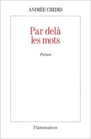 Cover of: Par-delà les mots by Andrée Chedid