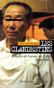 Cover of: Les clandestins by Jean-Luc Porquet, Jean-Luc Porquet