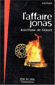 Cover of: L' affaire Jonas by Jean-Marie de Morant