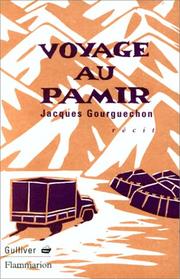 Cover of: Voyage au Pamir by Jacques Gourguechon