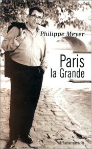 Cover of: Paris la grande by Meyer, Philippe