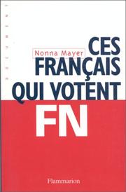 Cover of: Ces Français qui votent FN