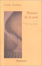 Cover of: Histoire de la nuit by Colm Tóibín