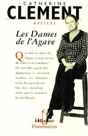 Cover of: Les dames de l'Agave by Catherine Clément