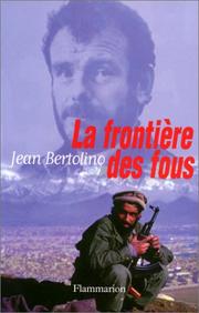 Cover of: La frontière des fous: récit