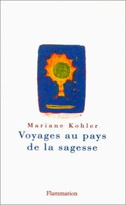 Cover of: Voyages au pays de la sagesse