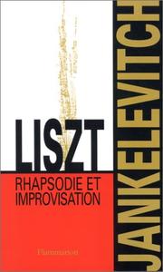 Cover of: Liszt: Rhapsodie et improvisation