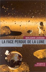 Cover of: La face perdue de la lune: roman