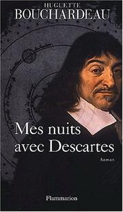 Cover of: Mes nuits avec Descartes by Bouchardeau, Huguette