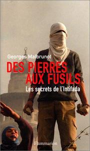 Cover of: Des pierres aux fusils by Georges Malbrunot