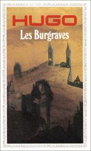 Les burgraves by Victor Hugo