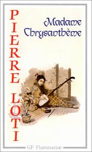 Cover of: Madame Chrysanthème by Pierre Loti, Bruno Vercier