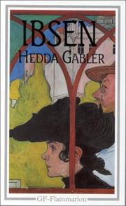 Cover of: Hedda Gabler by Henrik Ibsen, Régis Boyer