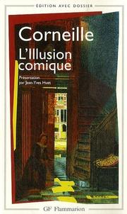 Cover of: L'illusion comique by Pierre Corneille, Jean-Yves Huet
