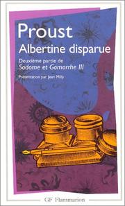 Cover of: Albertine disparue : Deuxième partie de Sodome et Gomorrhe III