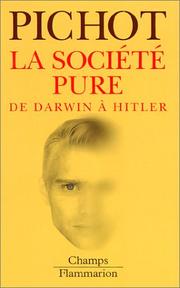Cover of: La Société pure: de Darwin à Hitler
