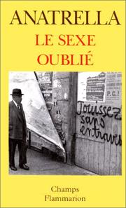 Cover of: Le Sexe oublié by Anatrella Tony