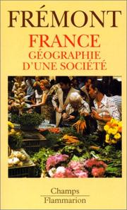 Cover of: France : géographie d'une société