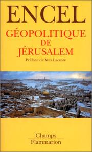 Cover of: Géopolitique de Jérusalem by Frédéric Encel, Yves Lacoste