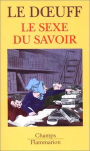 Cover of: Le Sexe du savoir by Michelle Le Doeuff