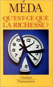 Cover of: Qu'est-ce que la richesse ?