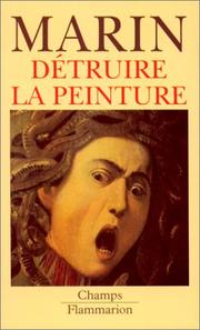 Cover of: Détruire la peinture by Louis Marin, Louis Marin